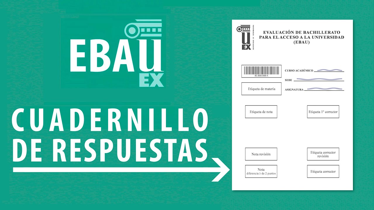 Cuadernillo de respuestas para la EBAU en la UEx