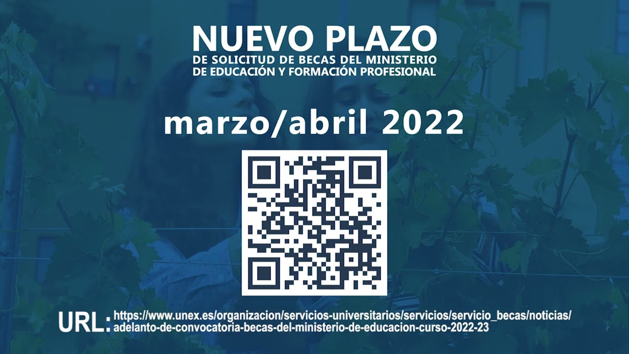 ¡AVISO BECAS! Nuevo plazo de solicitud