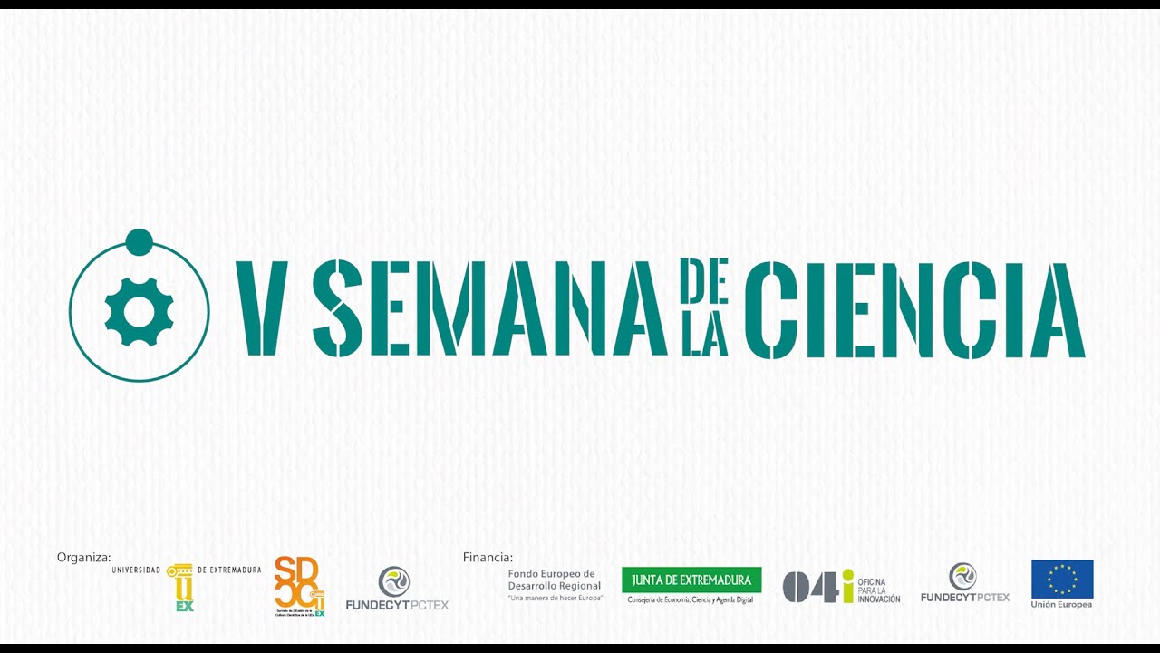 V Semana de la Ciencia y la Tecnología en Extremadura