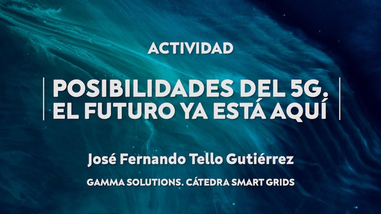 Posibilidades del 5G. El futuro ya está aquí